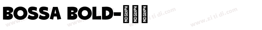 bossa bold字体转换